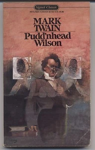 Pudd'nhead Wilson (Signet Classics) Twain, Mark Mass Market Paperback 1980 - Picture 1 of 1
