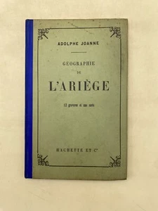 Géographie de l'Ariège - Adolphe Joanne - 1884 - Imagen 1 de 9