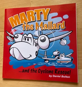 DANIEL BOLTON. MARTY THE MALLARD ........ AND THE CYCLONE RESCUE! PAPERBACK. - Bild 1 von 8
