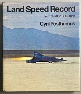 Land Speed Record from 39.24 to 600+ mph by Cyril Posthumus - Imagen 1 de 10