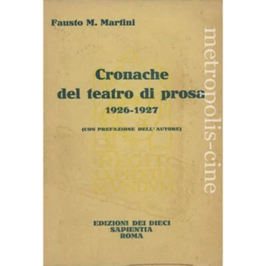 Fausto Maria Martini Cronache del teatro di prosa 1926-1927 - Bild 1 von 1