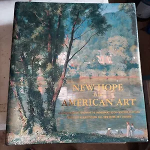 New Hope for American Art A Comprehensive Showing 20th Century James M. Alterman - Imagen 1 de 13
