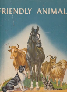 FRIENDLY ANIMALS (1947) KARL PATTERSON SCHMIDT, WITH COLOR ILLUSTRATIONS - Imagen 1 de 1