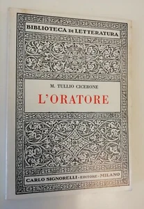 MARCO TULLIO CICERONE - L'ORATORE - CARLO SIGNORELLI - Picture 1 of 1