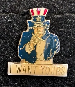 Vintage Enamel Uncle Sam " I WANT YOURS" Hat / Lapel Pin size 1" by 1" - Picture 1 of 1