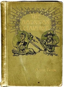 Mark Twain: The American Claimant  First Edition  Charles L. Webster & Co. 1892 - Picture 1 of 7