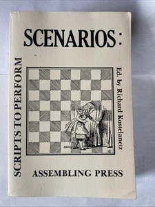 Scenarios: Scripts To Perform; Paperback Richard Kostelanetz 1980 - Picture 1 of 4