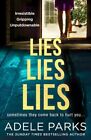 Adele Parks / Lies Lies Lies /  9780008284664