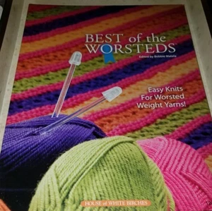 Q16 HOUSE OF WHITE BIRCHES 2008, BEST OF THE WORSTED - OVER 40 KNITTED DESIGNS - Picture 1 of 11