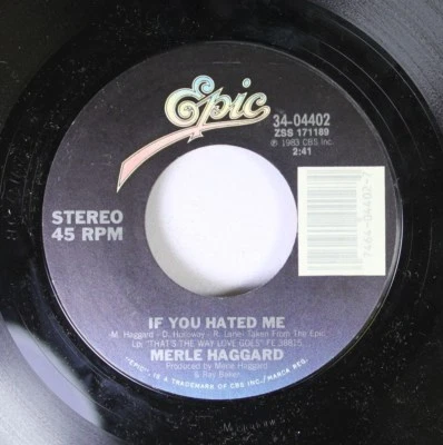 Country 45 Merle Haggard - If You Hated Me / Someday When Things Are Good On Epi - Image 1 of 2