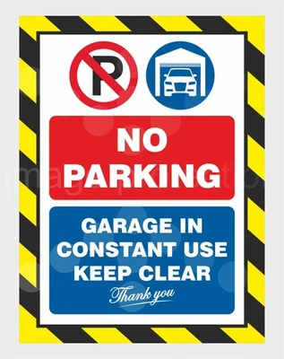 VISION SIGNS NO PARKING GARAGE IN CONSTANT USE KEEP CLEAR OBSTRUCT METAL PLASTIC STICKER SIGN