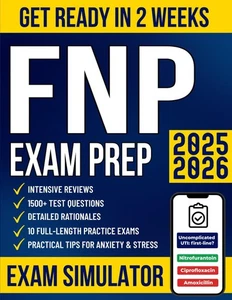 FNP Certification Exam Prep: The Most Complete Guide with 1500+ Test Questions,  - Picture 1 of 1