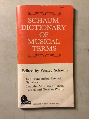 Schaum Dictionary of Musical Terms Paperback – 1980 by Wesley Schaum - Image 1 of 4