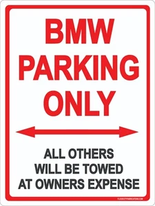 Solo estacionamiento BMW - Aviso estacionamiento bajo su propio riesgo - Letrero de aluminio - 9x12 - Imagen 1 de 3