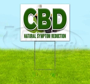 CBD NATURAL SYMPTOM REDUCTION 18x24 Yard Sign Corrugated Plastic Bandit EDIBLES - Picture 1 of 5