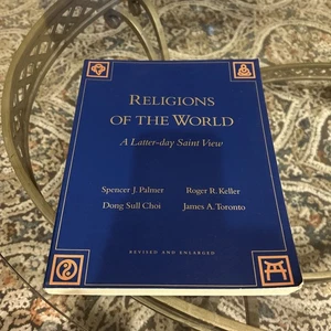 Religions of the World: A Latter-Day Saint View 2nd Revised & enlarg edition... - Picture 1 of 11