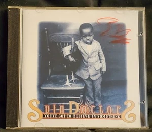 Spin Doctors - You've Got to Believe in Something CD (1996, Epic/Sony) - Picture 1 of 3