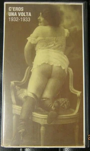 Film C'EROS UNA VOLTA 1932-1933 VHS Filmati Libertini Licenziosi N.6 - Foto 1 di 3
