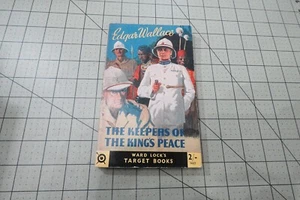 THE KEEPERS OF THE KING'S PEACE BY EDGAR WALLACE  VINTAGE WARD LOCK UK PULP PB - Picture 1 of 3