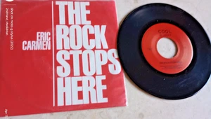 ERIC CARMEN THE ROCK STOPS HERE 45 VINYL 7" RECORD W/PICTURE SLEEVE - Picture 1 of 2