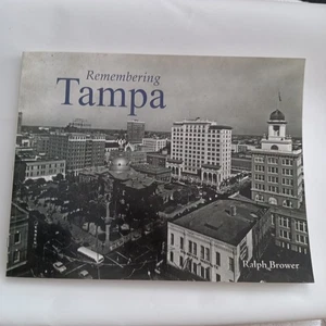 Remembering Tampa by Ralph Brower (English) Paperback Book - Picture 1 of 5