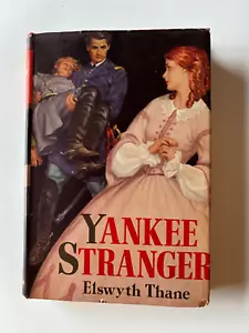 Yankee Stranger By Elswyth Thane 1944 DJ/HC - Picture 1 of 7