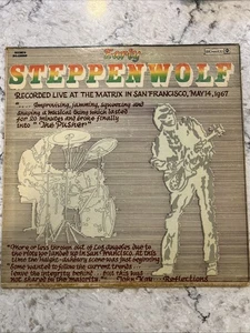 STEPPENWOLF Vinyl Album-"Live At The Matrix In San Francisco 5-14-1967" VG - Foto 1 di 5