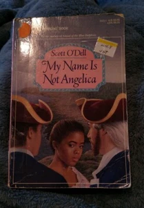 My Name Is Not Angelica by Scott O'Dell (1990, Paperback) - Imagen 1 de 2