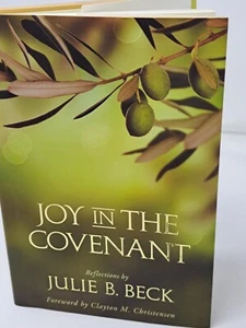 Joy in the Covenant by Julie B. Beck (2018, Hardcover) LDS, MORMON BOOKS - Foto 1 di 1