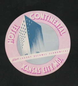 Vintage Hotel Luggage Label HOTEL CONTINENTAL Kansas City MO Missouri - Picture 1 of 2