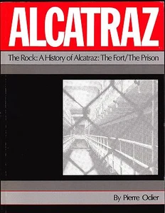 Pierre Odier, Alcatraz: A History, L’Image Odier Publishing, 1995; Third Edition - Picture 1 of 3