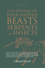 Edward Topsell The History Of Four-Footed Beasts, Serpen (Paperback) (Uk Import)