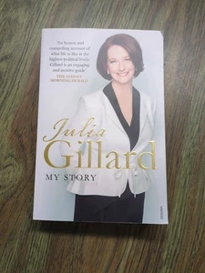 Meine Geschichte signiert von Julia Gillard Hardcover 2015 Autobiografie Hardcover - Bild 1 von 11
