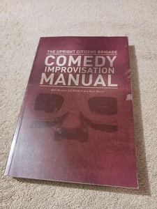 Upright Citizens Brigade Comedy Improvisation Manual by Ian Roberts, Matt Besser - Picture 1 of 4