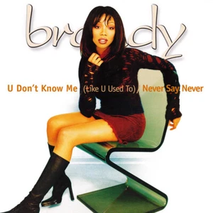 Brandy - U Don't Know Me (Like U Used To) / Never Say Never Vinyl 12" 0717525 - Imagen 1 de 1