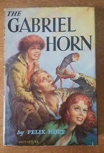 1951 Hard Cover Book "The Gabriel Horn" by Felix Holt with Dust Jacket - Imagen 1 de 10