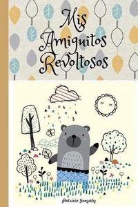 Mis Amiguitos Revoltosos 2a Edicin by It Campus Academy (Spanish) Paperback Book - Picture 1 of 1