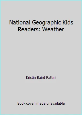 National Geographic Kids Readers: Weather by Kristin Baird Rattini - Image 1 of 1
