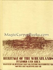 HERITAGE OF THE WHEATLANDS Canada TUXFORD Saskatchewan MOOSE JAW Buffalo Pound