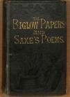 The Biglow Papers and Saxe's Poems