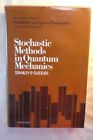 Stochastic Methods in Quantum Mechanics (- Stochastische Methoden in der Quanten