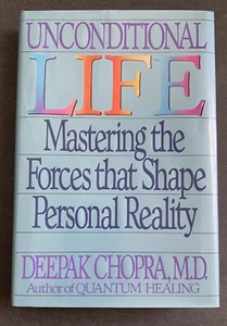 SIGNED DEEPAK CHOPRA Unconditional Life Looks Like Never Read HC 1st EDT - Picture 1 of 9