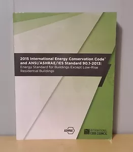 2015 International Energy Conservation Code & ANS/ASRAE/IES Standard Book - Picture 1 of 3