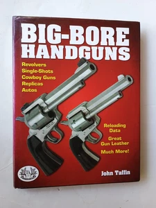 Big Bore Handguns - hardcover Taffin, John - Picture 1 of 7