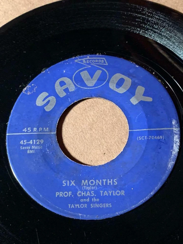PROF. CHAS. TAYLOR  Savoy 4129 SIX MONTHS / THE BLOOD OF JESUS   VG+   LISTEN - Image 1 of 1