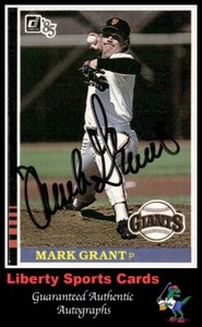 1985 Donruss Mark Grant #601 Authentic Autographed Card San Francisco Giants
