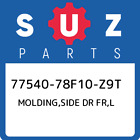 77540-78F10-Z9t Suzuki Molding,Side Dr Fr,L 7754078F10z9t, New Genuine Oem Part