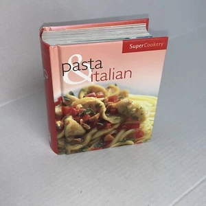 Super Cookery: Pasta & Italian Book: Parragon Publishing (Hardcover) - Imagen 1 de 11