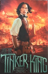 Tinker King The Unnaturalists Tiffany Trent Hardcover First Edition Very Rare - Picture 1 of 9