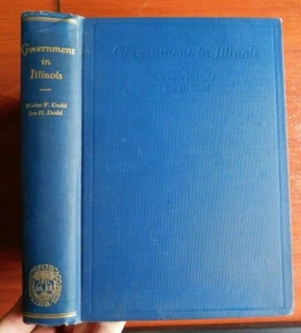 Government In Illinois - Walter Dodd, Sue Dodd - 1930 Textbook - Univ of Chicago - Picture 1 of 11
